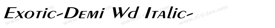 Exotic-Demi Wd Italic字体转换